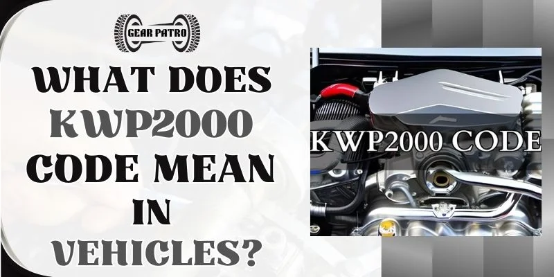 What Does KWP2000 Code Mean In Vehicles