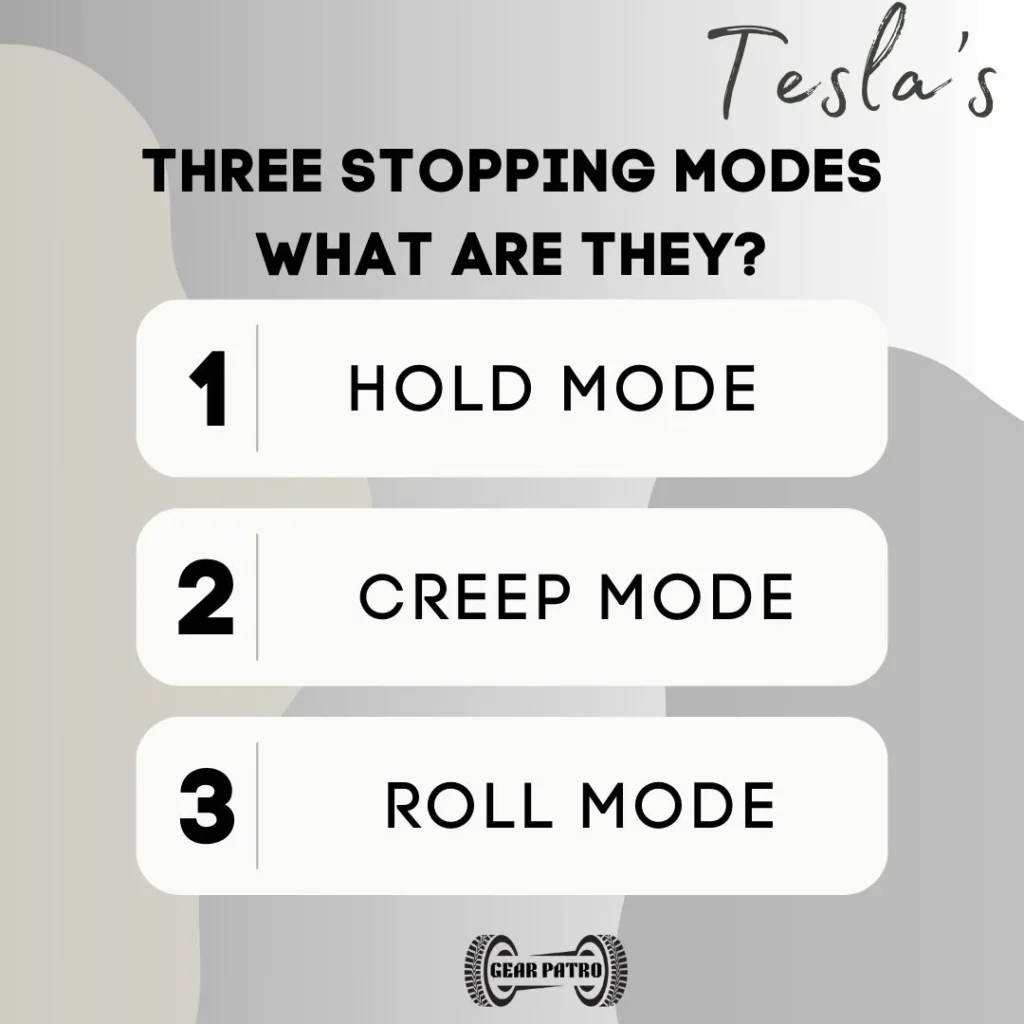 Tesla’s Three Stopping Modes What Are They