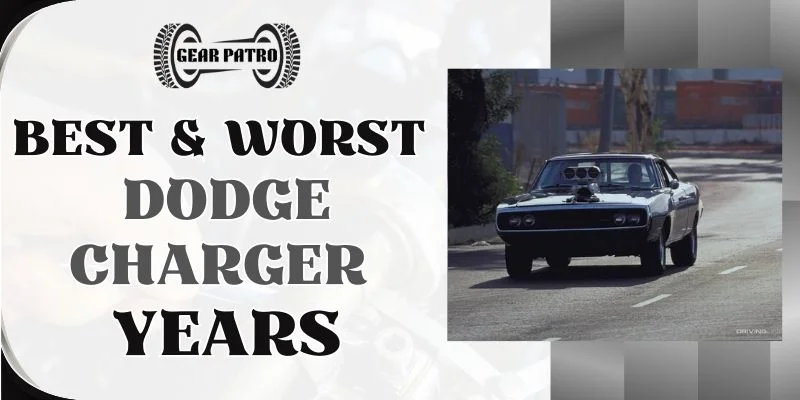 Best & Worst Dodge Charger Years