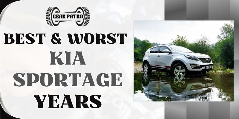 Best & Worst Kia Sportage Years