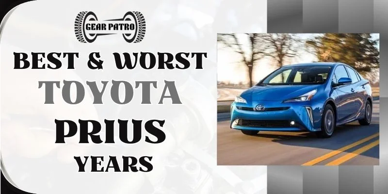 Best & Worst Toyota Prius Years