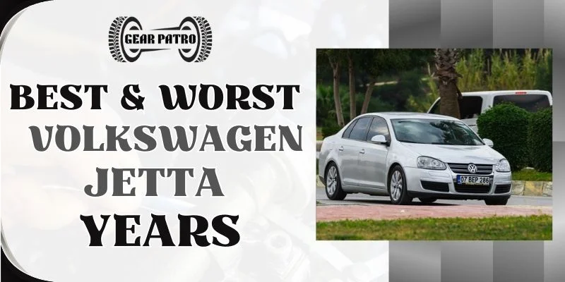 _best & Worst Volkswagen Jetta Years