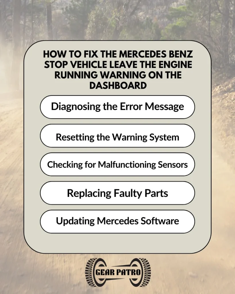 How to fix the Mercedes Benz stop vehicle leave the engine running warning on the dashboard