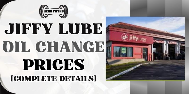 Jiffy lube Oil change Prices