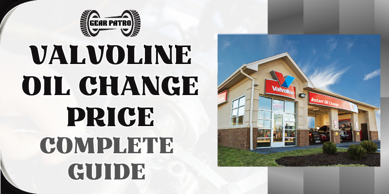 Valvoline Oil Change Price