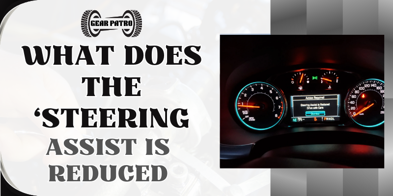 Steering Assist Is Reduced